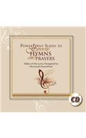 PowerPoint Slides to Favorite Hymns and Prayers: Slides of the Lyrics Designed for Microsoft PowerPoint