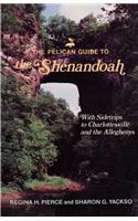 Pelican Guide to the Shenandoah