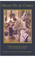 Urged on by Christ