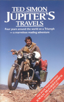 Jupiter's Travels: Four Years Around The World On A Triumph