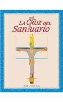La Cruz del Santuario