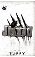 Jinxed