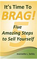 It's Time to Brag!