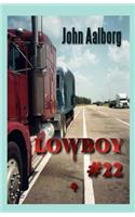 Lowboy #22