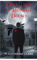 Once Upon a Midnight Dreary