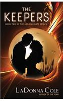 The Keepers Book Two of the Holding Kate Series