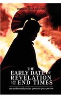 Early Date of Revelation and the End Times