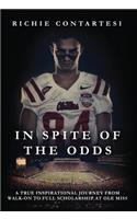 In Spite of the Odds