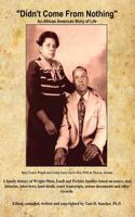 Didn't Come from Nothing: An African-American Story of Life