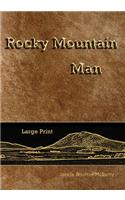 Rocky Mountain Man
