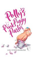 Polly's Pink Piggy Parlor