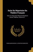 Suite Du Répertoire Du Théâtre Français