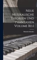 Neue musikalische Theorien und Phantasien Volume Bd.1