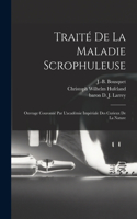 Traité De La Maladie Scrophuleuse