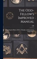 Odd-fellow's Improved Manual