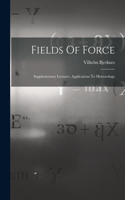 Fields Of Force