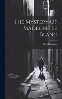 Mystery Of Madeline Le Blanc