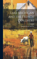 Lake Michigan and the French Explorers