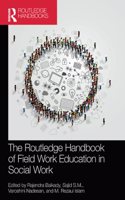 The Routledge Handbook of Field Work Education in Social Work