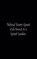 Behind Every Great Cub Scout is a Great Leader