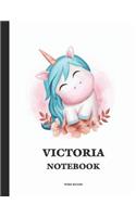Victoria Wide Ruled Notebook: Cute Unicorn Personalized Blank Wide Ruled Lined School Notebook / Journal for Girls & Women. School Supplies Birthday & Christmas Gift Writing Stor