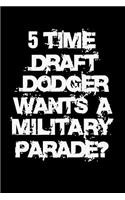 5 Time Draft Dodger