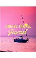 Cruise Travel Journal: Cruise Port and Excursion Organizer, Travel Vacation Notebook, Packing List Organizer, Trip Planning Diary, Itinerary Activity Agenda, Countdown Is 