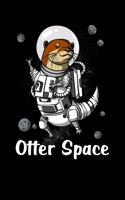 Otter Space: Otter Space Astronaut Notebook