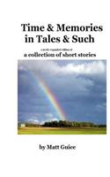 Time & Memories, Tales & Suchlike, Collected