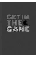 Get in the game