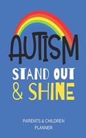 Autism Stand Out & Shine