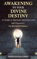 Awakening to your Divine Destiny