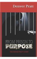 From Prison to Purpose