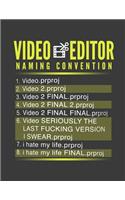 Video Editor Naming Convention
