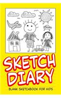 Sketch Diary Blank Sketchbook for Kids