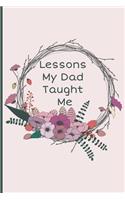 Lessons My Dad Taught Me