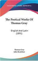 The Poetical Works Of Thomas Gray