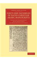 Forty-One Facsimiles of Dated Christian Arabic Manuscripts