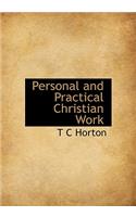 Personal and Practical Christian Work