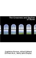 The Greatness and Decline of Rome