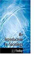 An Introduction to Sociology