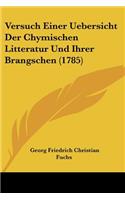 Versuch Einer Uebersicht Der Chymischen Litteratur Und Ihrer Brangschen (1785)