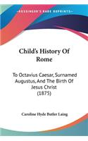 Child's History Of Rome
