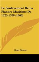 Le Soulevement De La Flandre Maritime De 1323-1328 (1900)