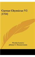 Cursus Chymicus V2 (1754): (German)