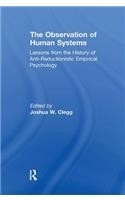 The Observation of Human Systems: Lessons from the History of Anti-Reductionistic Empirical Psychology