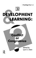 Development Learning: Conflict Or Congruence?
