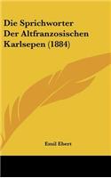 Die Sprichworter Der Altfranzosischen Karlsepen (1884)
