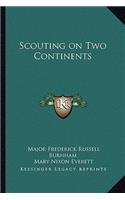 Scouting on Two Continents