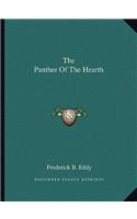 The Panther Of The Hearth